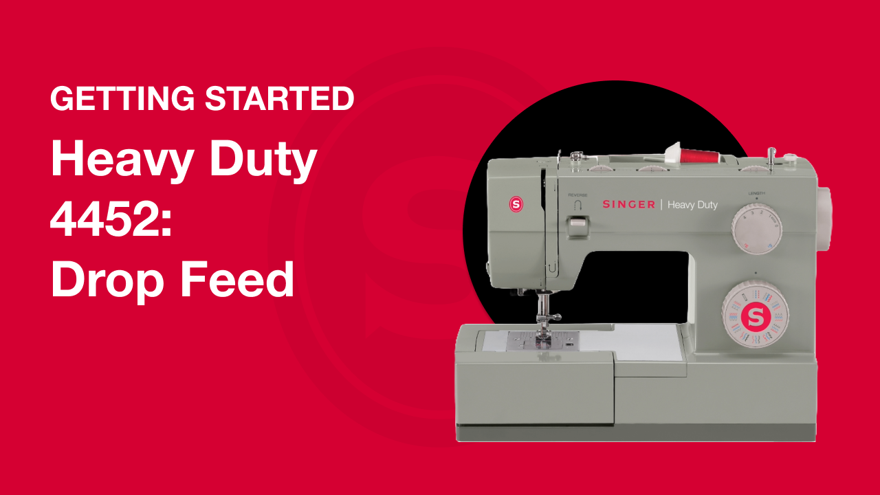 Getting Started Heavy Duty 4432 & 4452: Drop Feed